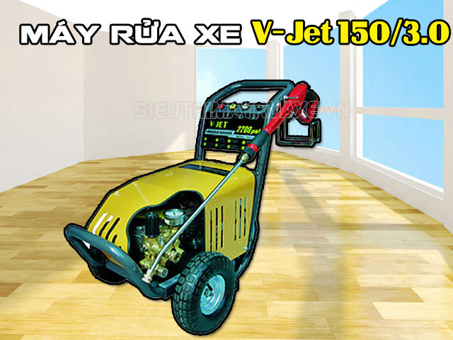 Tìm hiểu máy rửa xe V-Jet 150/3.0