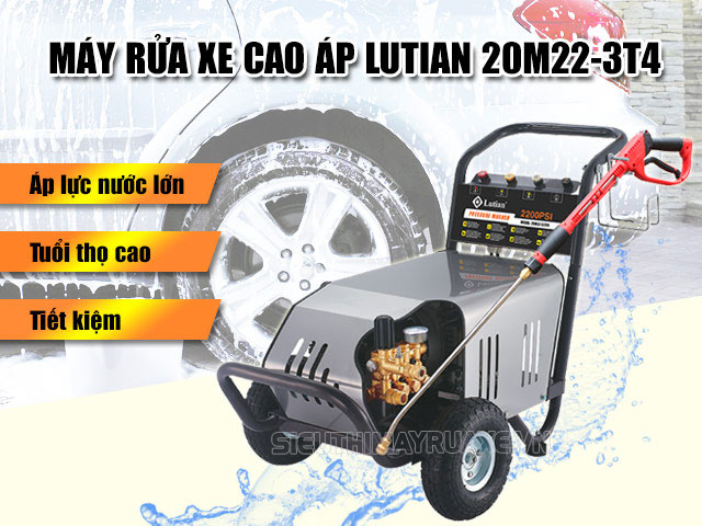 máy rửa xe cao áp loại nào tốt lutian-20m22-3t4