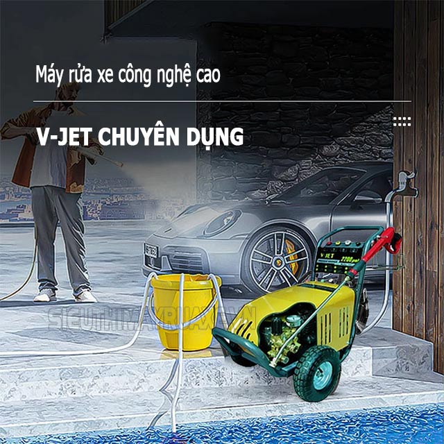 Máy rửa xe công nghệ cao V-JET chuyên dụng