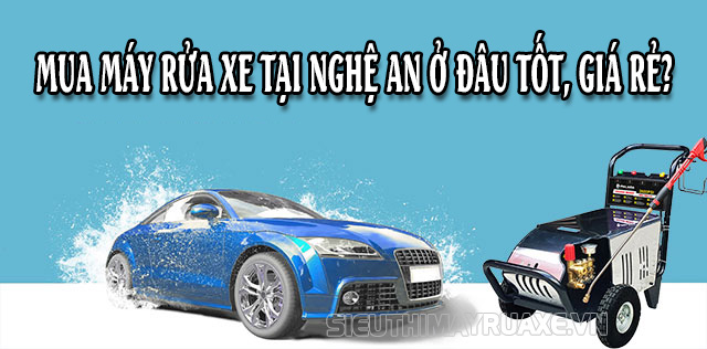 máy rửa xe tại nghệ an