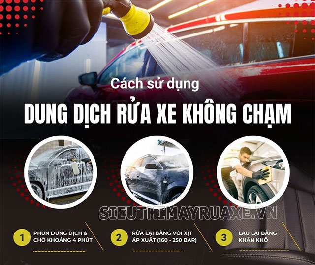 Quy trình sử dụng dung dịch rửa xe không chạm đơn giản với 3 bước
